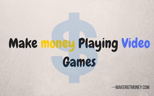 Make money playing video games