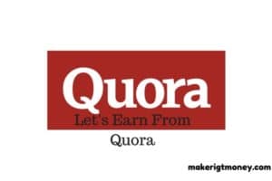 Make Money On Quora For Answering Questions With Knowledge Prizes