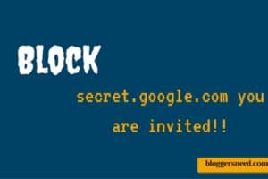 [Solved]Block Secret.Google.Com You Are Invited Spam