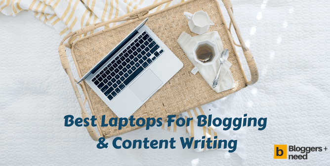 Best Laptops For Blogging 2020