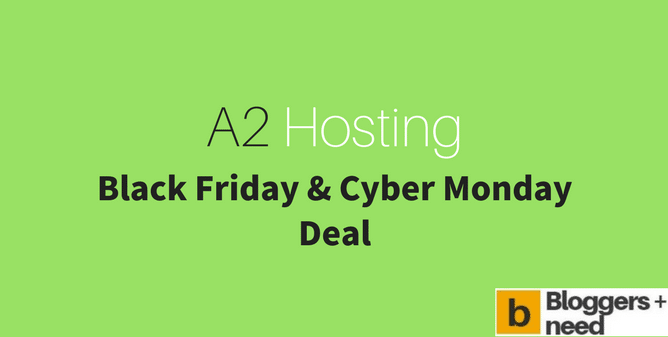 A2 Hosting Black Friday Deal and Cyber Monday Offers