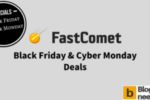 FastComet Black Friday Cyber Monday Sale {Max Discount!}