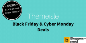 Themeisle Black Friday Cyber Monday 2017 to get 25% offer