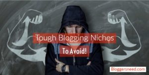 Tough Blog Niche List