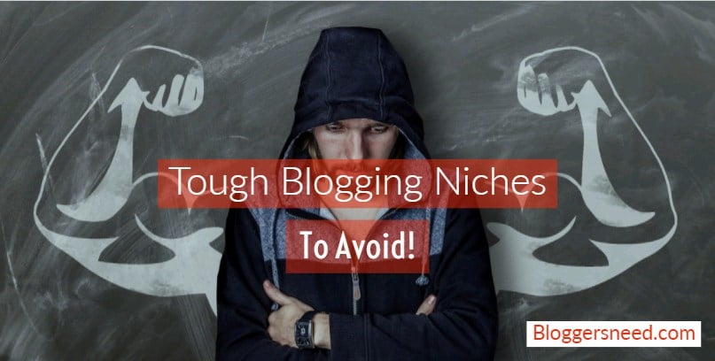 Tough blog niche list