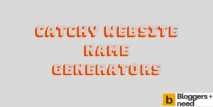 Best Catchy Website Name Generators