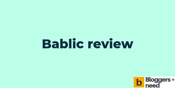 Bablic review with all its pros and cons