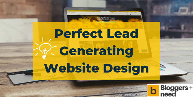 Here is the Perfect Lead Generating Website Design hack to get more sales and clients