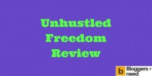 This is the featured image of Unhustled Freedom Review