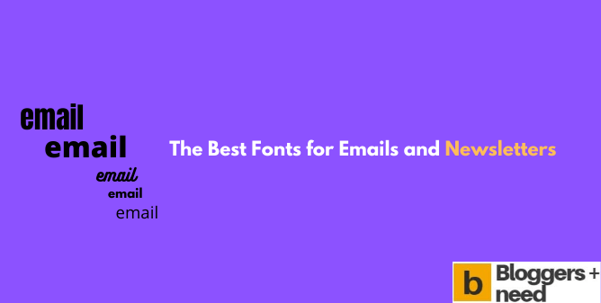 The Best Fonts for Email Marketing