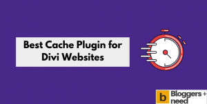Best Cache Plugin for Divi Websites
