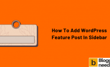 How To Add WordPress Feature Post In Sidebar