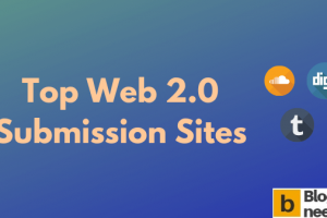 200 Top Web 2.0 Submission Sites List: Dofollow Blogs