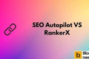 SEO Autopilot VS RankerX