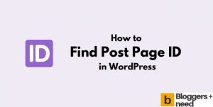 How to Find Post Page ID in WordPress