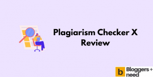 Plagiarism Checker X Review from the user. To check the duplicate content on the internet