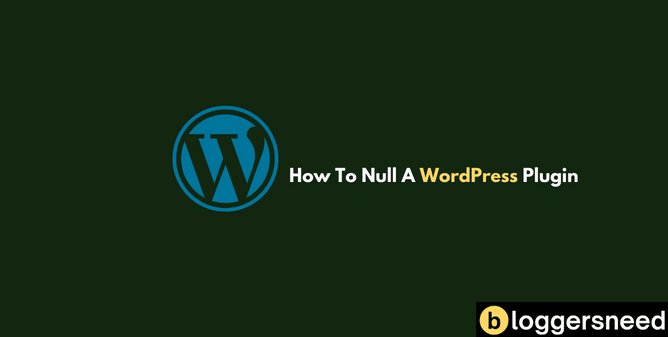 How To Null A WordPress Plugin