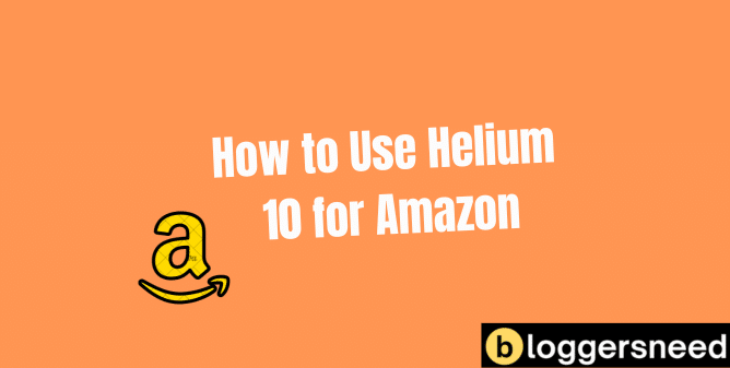 Using Helium 10 Amazon