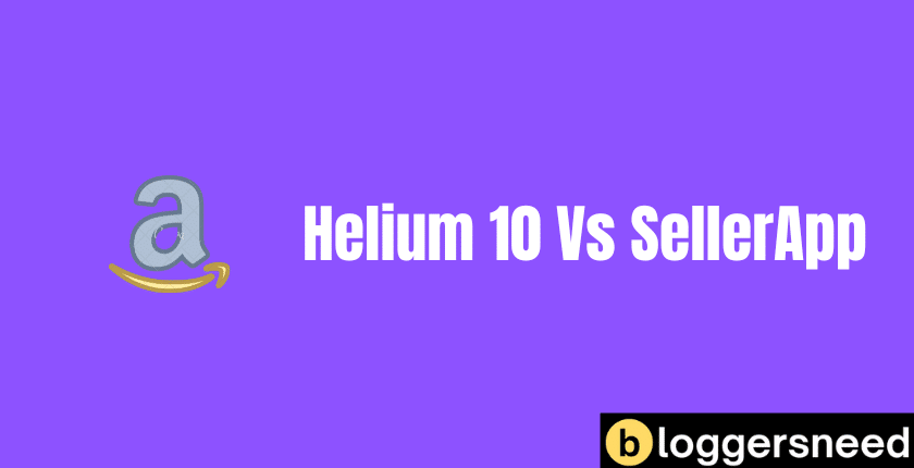 Comparing sellerapp helium 10 tool.