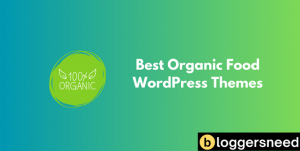 7 Best Organic Food WordPress Themes