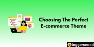 Choosing perfect e commerce theme for your website