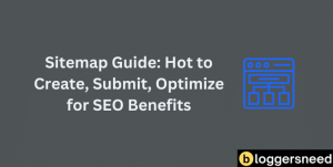 Create and submit a sitemap on google