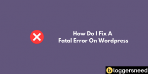 How do i fix a fatal error on wordpress