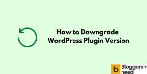 How to downgrade wordpress plugin version