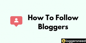 How to follow bloggers