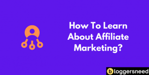 How to learn about affiliate marketing