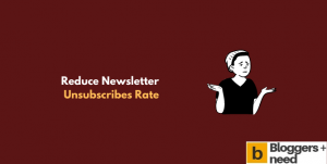 Reduce email unsubscriber rate