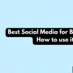 Best social media for bloggers