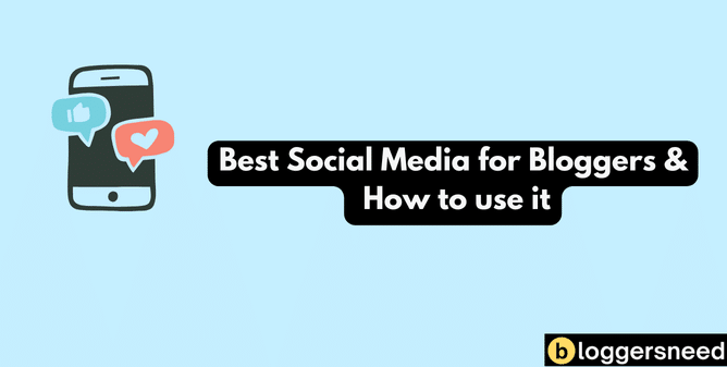 Best social media for bloggers